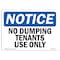 Signmission OSHA Notice Sign, 12" Height, Rigid Plastic, NOTICE No Dumping Tenant Use Only Sign, Landscape OS-NS-P-1218-L-16078 - alternate 1